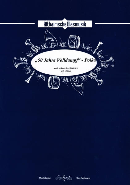 "50 Jahre Volldampf" - Polka